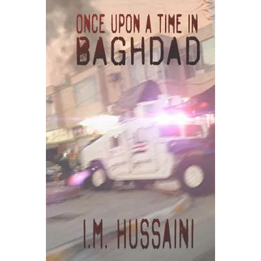 Once Upon A Time In Baghdad