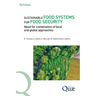 Sustainable food systems for food security: Need for combination of local and global approaches