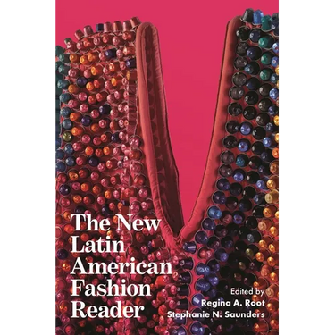 The New Latin American Fashion Reader