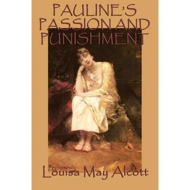 Pauline's Passion and Punishment