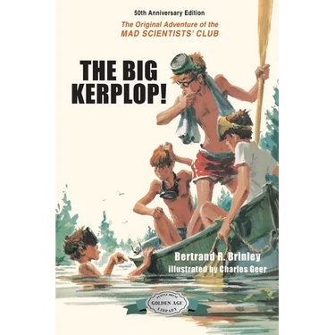 The Big Kerplop!: 50th Anniversary Edition