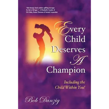 Every Child Deserves A Champion