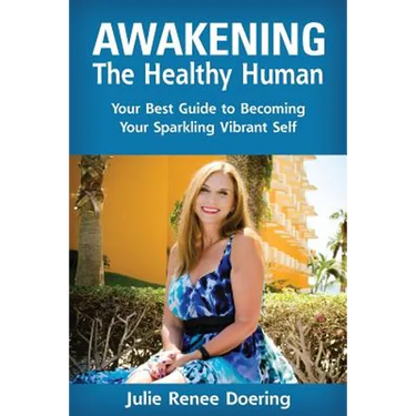 Awakening The Healthy Human