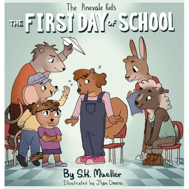 The Pinevale Kids; The First Day of School: The First Day of School