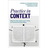Practice in Context: Historically Informed Practices in Nineteenth-Century Instrumental Music