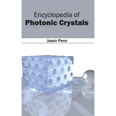 Encyclopedia of Photonic Crystals
