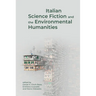 Italian Science Fiction and the Environmental Humanities