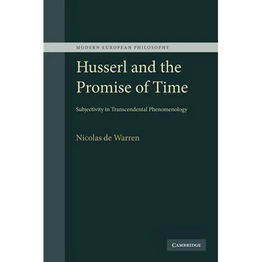 Husserl and the Promise of Time: Subjectivity in Transcendental Phenomenology
