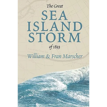 The Great Sea Island Storm of 1893