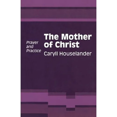 Mother of Christ