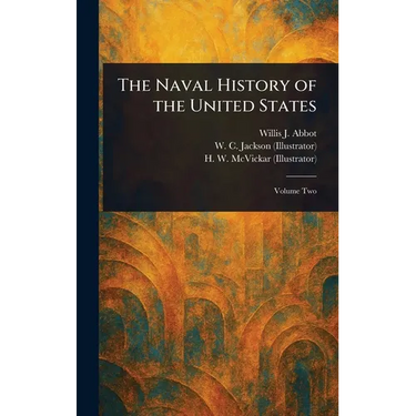 The Naval History of the United States