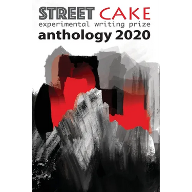 streetcake writing prize anthology 2020