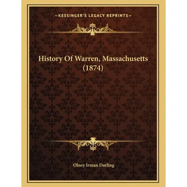 History Of Warren, Massachusetts (1874)