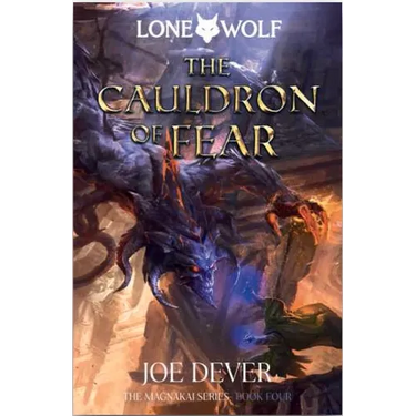 The Cauldron of Fear: Magnakai Series, Book Four Volume 9