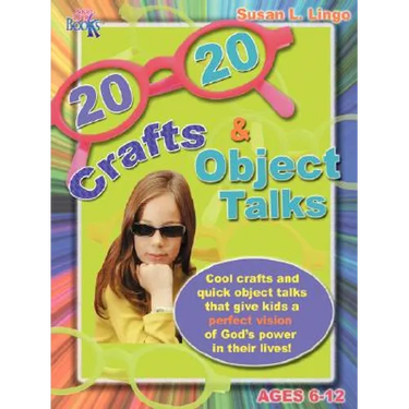 20/20 Crafts & Object Talks That Teach about God's Power