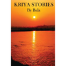 Kriya Stories