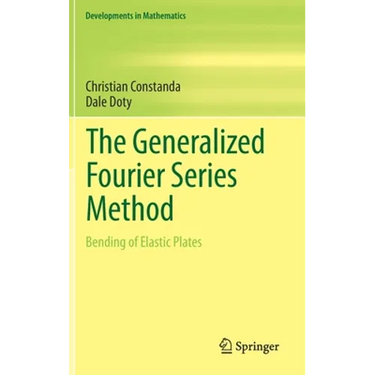 The Generalized Fourier Series Method: Bending of Elastic Plates