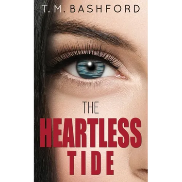 The Heartless Tide: A Romantic Suspense Novel (Tide Series #1)
