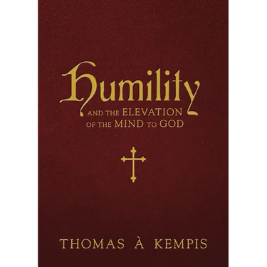 Humility and the Elevation of the Mind to God