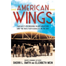 American Wings: Chicago's Pioneering Black Aviators and the Race for Equality in the Sky