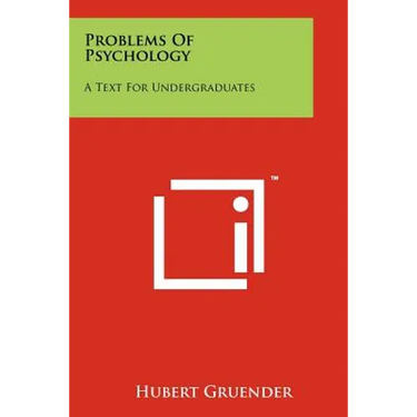 Problems of Psychology: A Text for Undergraduates