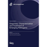 Diagnosis, Characterization and Treatment of Emerging Pathogens