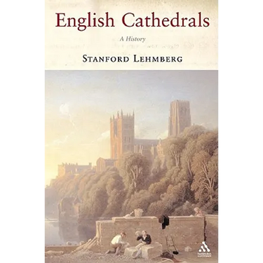 English Cathedrals: A History