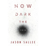 How Dark the Void