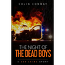 The Night of the Dead Boys