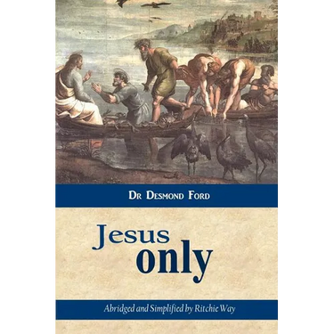 Jesus Only