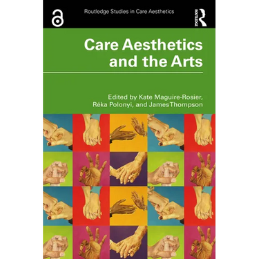 Care Aesthetics and the Arts