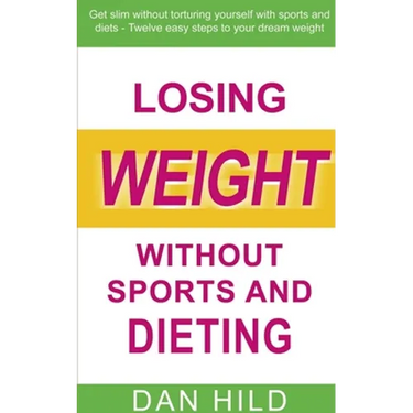 Losing weight without sports and dieting