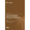 Advanced Propulsion System and Thermal Management Technology
