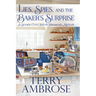 Lies, Spies, and the Baker's Surprise