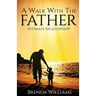 A Walk with the Father