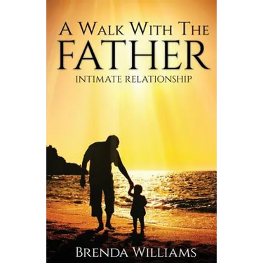 A Walk with the Father