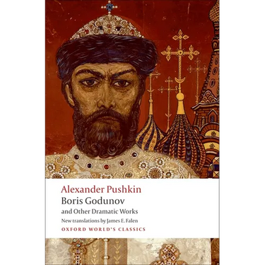 Boris Godunov and Other Dramatic Works