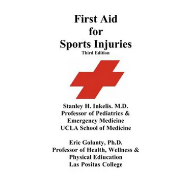 First Aid for Sports Injuries: Immediate response to sports injuries for amateur athletes, coaches, teachers, and parents