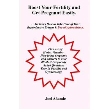 Boost Your Fertility and Get Pregnant Easily