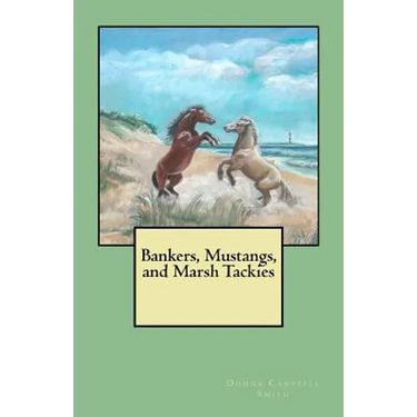 Bankers, Mustangs, and Marsh Tackies