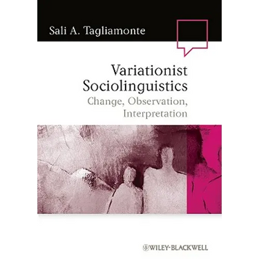 Variationist Sociolinguistics