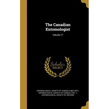 The Canadian Entomologist; Volume 17