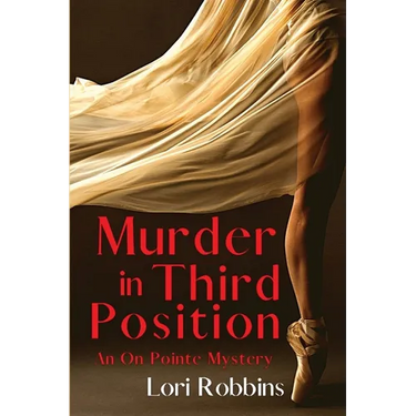 Murder in Third Position: An On Pointe Mystery