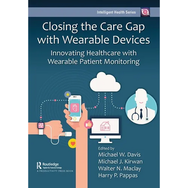 Closing the Care Gap with Wearable Devices: Innovating Healthcare with Wearable Patient Monitoring