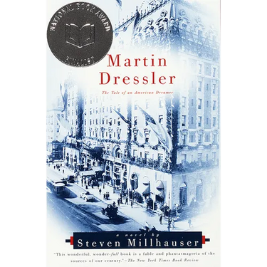 Martin Dressler: The Tale of an American Dreamer