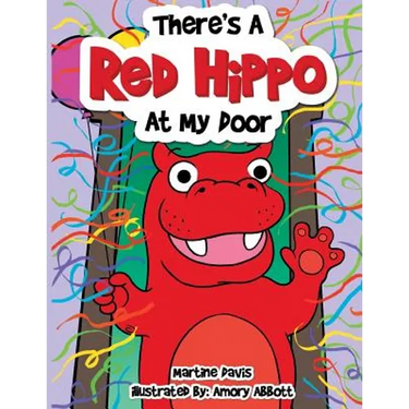There's a Red Hippo at My Door