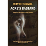 Acre's Bastard: Historical Fiction from the Crusades