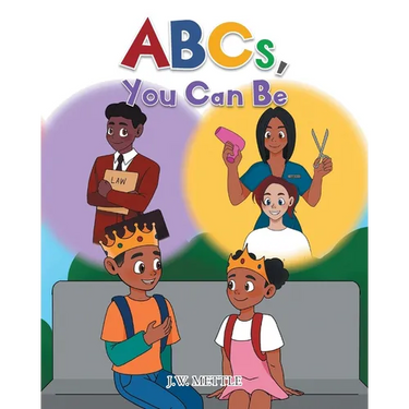 ABCs, You Can Be