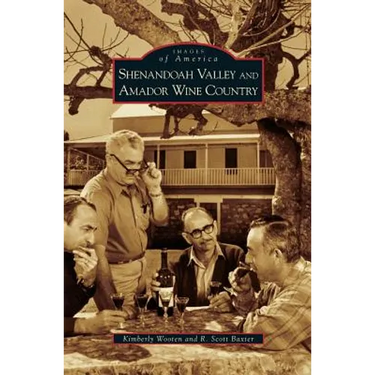 Shenandoah Valley and Amador Wine Country