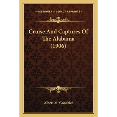 Cruise And Captures Of The Alabama (1906)